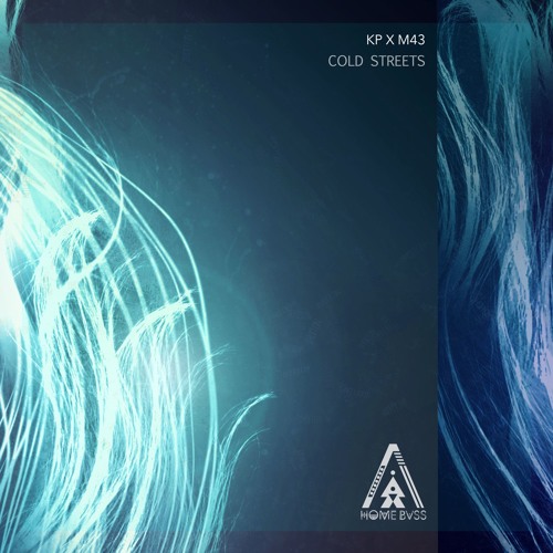 K P ♕ X M43 - Cold Streets