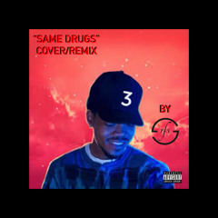 Same Drugs by Chance The Rapper---Cover/Remix by RFS