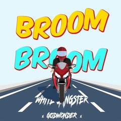 White Gangster & Godwonder - Broom Broom