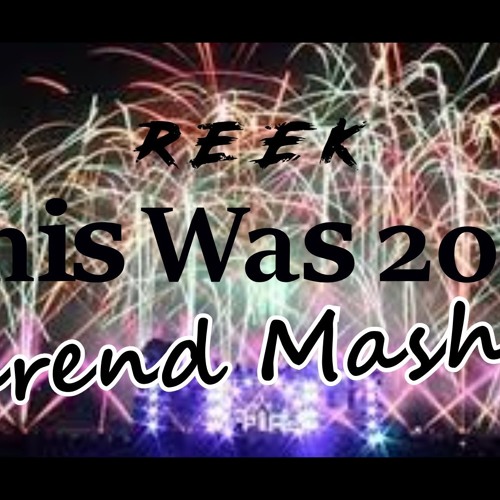 This Was 2017 (yearend Mashup)