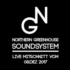 Greenhouse Soundsystem - Dave Bodega Ls. Ugge @ Brücks Dez2017