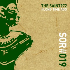 TheSaint972 - Long Time Ago - SOR#019
