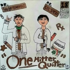 Lil Smerk - One Hitter Quitter Ft. SKYLAR PENDERGAST (Prod. 1998)