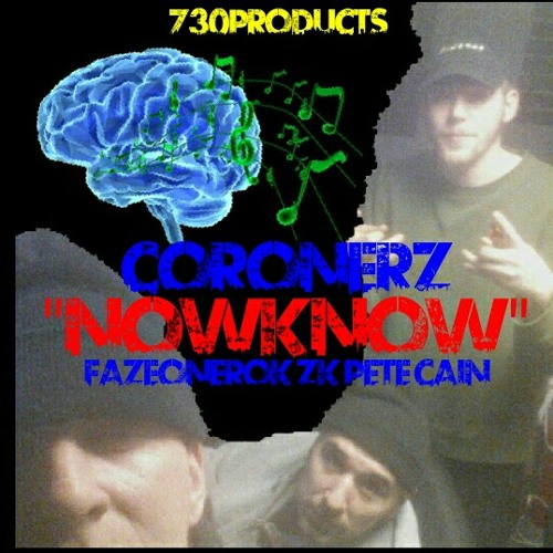 "NowKnow" - Fazeonerok, Z.K and Pete Cain