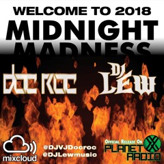 Midnight Madness -  Mixed Live By Doc Roc & DJ Lew