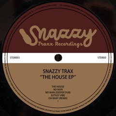 Snazzy Trax - The House (Original Mix)