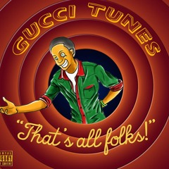 Gucci Tunes