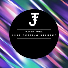 David Jura - Just Getting Started