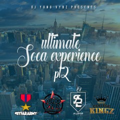 ULTIMATE SOCA EXPERIENCE PT2