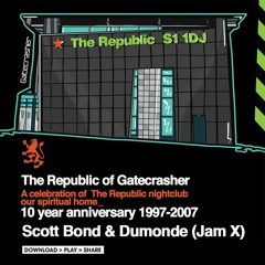 SCOTT BOND B2B DUMONDE (JAMX) - THE REPUBLIC OF GATECRASHER - 17-06-17 [DOWNLOAD > PLAY > SHARE!!!]
