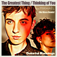 The Greatest Thing (Nu Disco Remix)