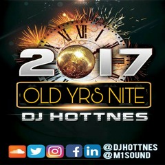 Old Yrs Nite 2017 - Dj Hottnes