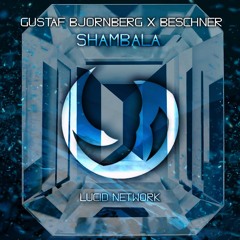 Gustaf Bjornberg & Beschner - Shambala (Original Mix) [OUT NOW]