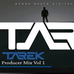 Producer Mix Volume 1 - TAREK