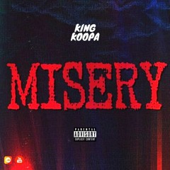 "Misery" XfreestyleX XKingKoopaX