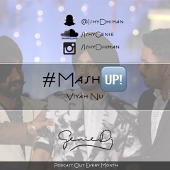 Viyah Nu - Amar Sandhu [#MashUp Series]