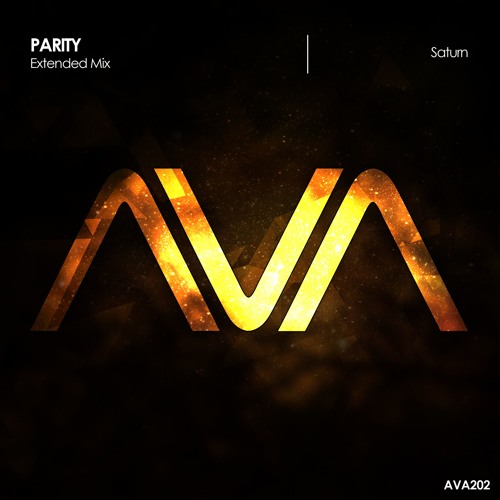AVA202 - PARITY - Saturn *Out Now!*