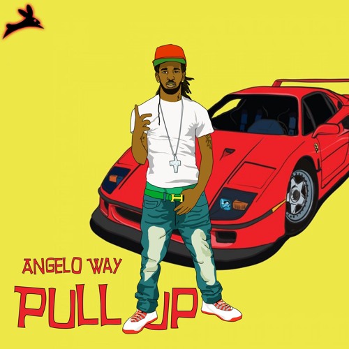 Angelo Way- Pull Up Remix