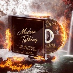 Modern Talking - In 100 Years (Lalykin Remix)