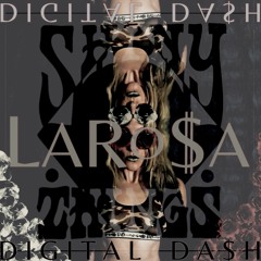 Digital Da$h (Prod. Shiny Things)