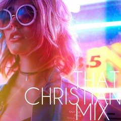 That Christian Mix