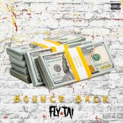 Fly Tai - Bounce Back