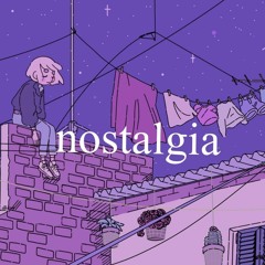 Nostalgia
