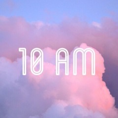 10 AM - leah suh (prod. by trawaye)