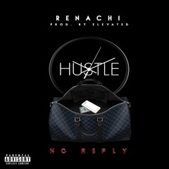 No Reply - Renachi Ft AM