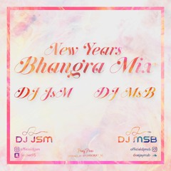 [ DJ JsM ] - New Years Bhangra Megamix 2018