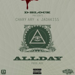 All Day Ft. Jadakiss (Prod. NOC)