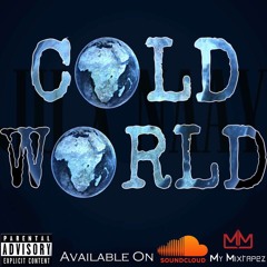 Cold World | Naay X Ju