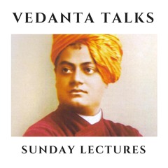 Lectures on Vedanta | Swami Sarvapriyananda