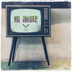 No Smoke (prod. EMBER$) (eng. Skyler Kelley)