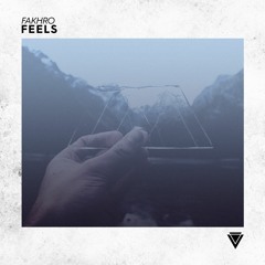 FAKHRO - Feels [OUT NOW]