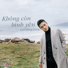 Khong Con Binh Yen