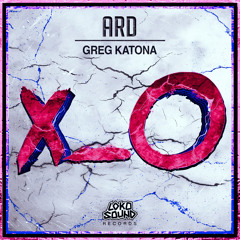 Greg Katona - ARD (Original Mix) [OUT NOW]