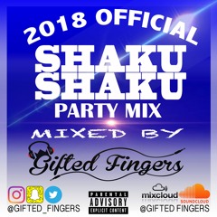 2018 Official Shaku Shaku Party Mix