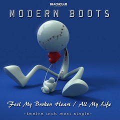 Modern Boots - All My Life (Classic Short Eighties Mix)