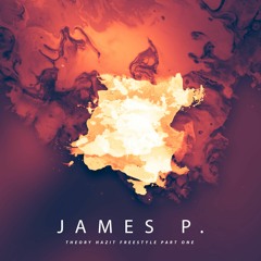 James P - Theories Freestyle, Pt. 1