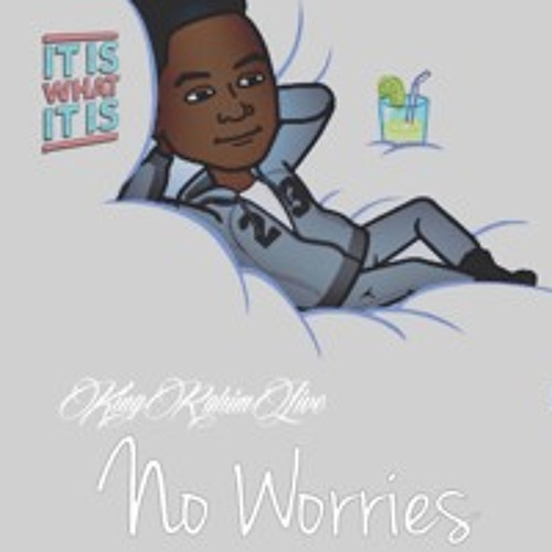 KingRahimLive - No Worries (Remix) Ft. Shay T & Quashawn