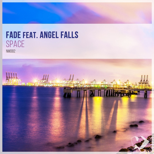 Fade feat. Angel Falls - Space (Vocal Mix)