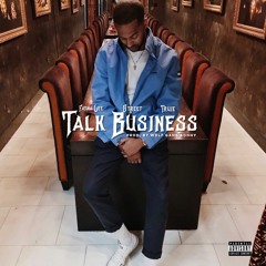 Talk Business ft. Street, Truie