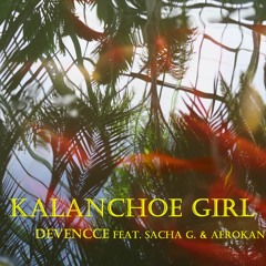 DEVENCCE Feat. SACHA G. & AFROKAN- KALANCHOE GIRL