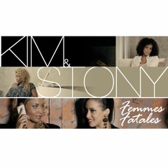 KIM & STONY - Femmes Fatales [CLUB EXTENDED]