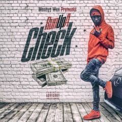 Run Up A Check ft. Fella Gwap Killz