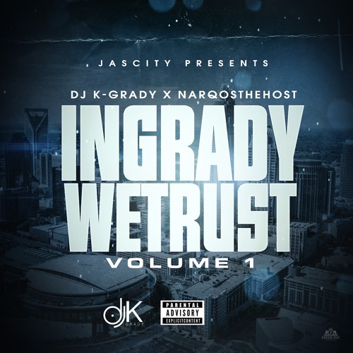 InGradyWeTrust2k18Mix