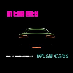 IN THE CITY PROD BY BRIDGEONTHETRACK