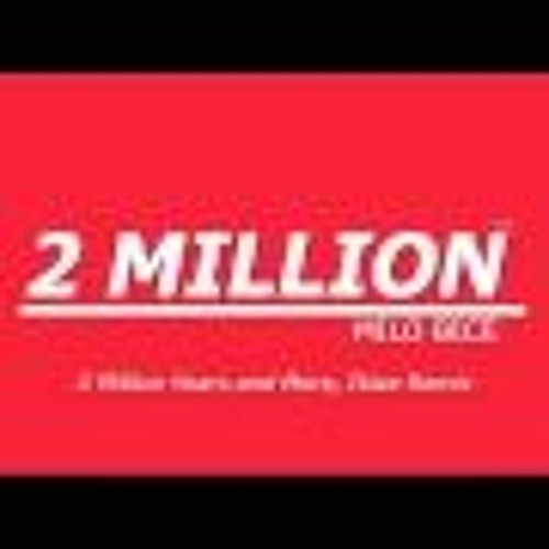 Milo - Bice - TwoMillionYearsAndMore