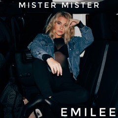 Emilee- Mister Mister